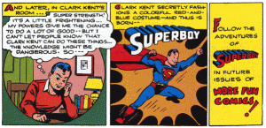 Superboy lived in a fantasy world where it really was all about him